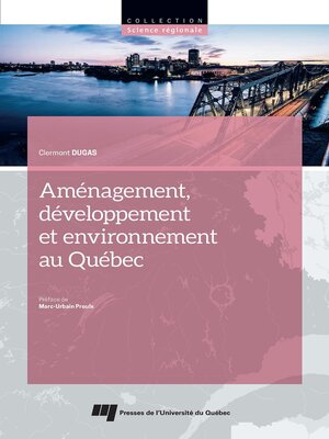 cover image of Aménagement, développement et environnement au Québec